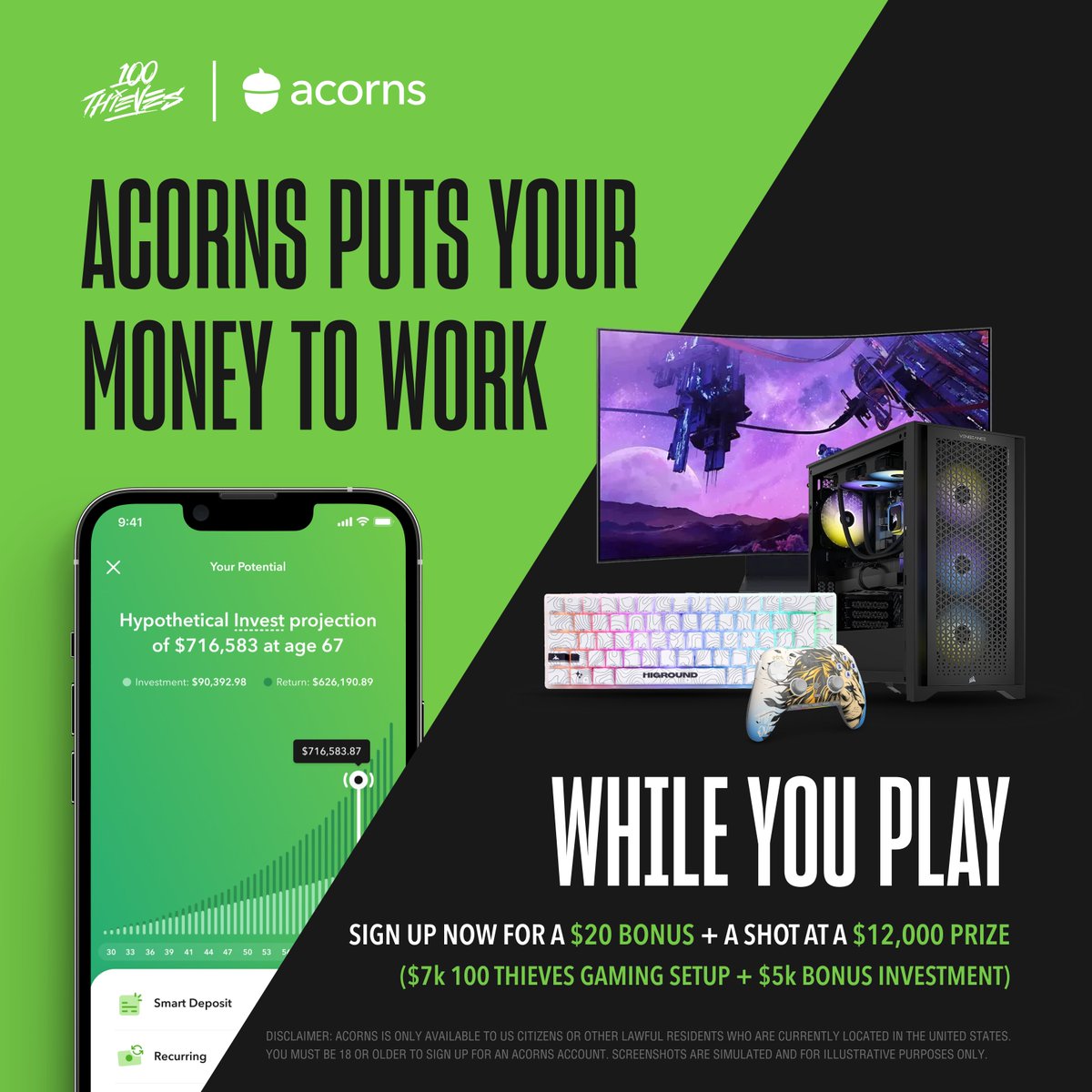 Don’t let your money just sit there — give it a chance to grow! We’re partnering with @acorns to help gamers start investing. Sign up now for a $20 bonus investment. Plus, you'll have a shot at a $7,000 gaming setup + a $5,000 investment. acorns.com/100-thieves