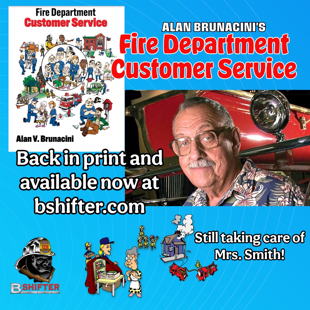 BlueCardHZ's tweet image. Alan Brunacini's Fire Department Customer Service is back in print and available in the B Shifter Store. Don't miss your chance to own the book that transformed the American Fire Service by teaching us how to treat our customers and why. Get it here: bshifter.myshopify.com