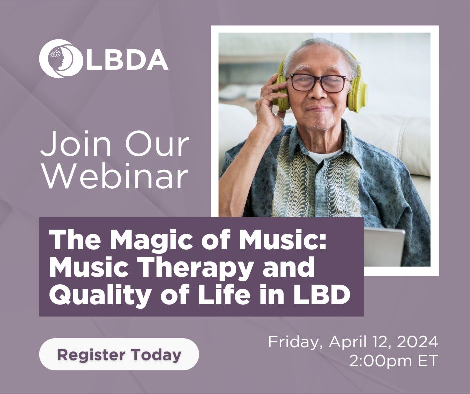 Join LBDA on April 12 at 2pm ET for ‘The Magic of Music: Music Therapy and Quality of Life in #Lewybodydementia,’ an interactive Wellness Workshop featuring a world-renowned pioneer in music therapy, Dr. Concetta Tomaino. Register at ow.ly/TaMX50R7WQ7
