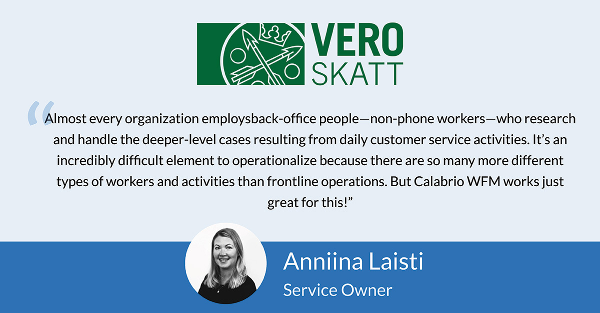 From Chaos to Clarity: Calabrio Workforce Management empowered the Finnish Tax Administration to bring order to their back-office enhancing efficiency and worker satisfaction. bit.ly/4aDG51I