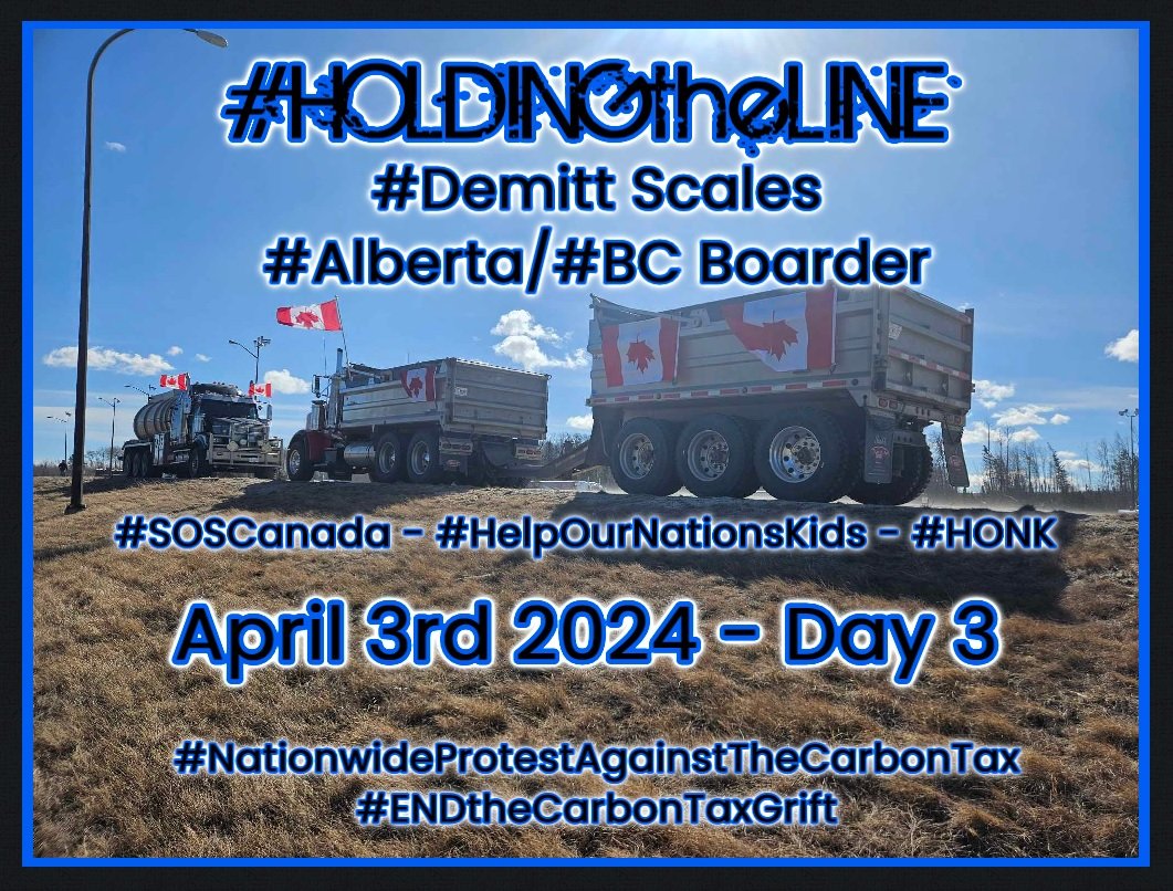 #HOLDINGtheLINE 
#Demitt - #Alberta/#BC Boarder
April 3rd 2024 - Day 3 
People come'n from all over, NWT and other area's around Central and Northern Alberta... 
We're in it for the Kids Folks.  
#TheLongHaul if necessary. 
#HelpOurNationsKids - #HONK !!! 
Nationwide Protest…