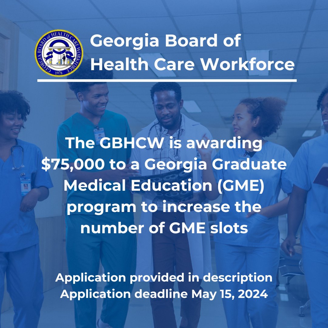 The Georgia Board of Health Care Workforce (GBHCW) is administering a Graduate Medical Education (GME) Grant of $75,000! The deadline to apply is May 15th, 2024. Click here for details on how to apply, application procedures, and contact information: forms.dch.georgia.gov/Forms/GME_Gran…