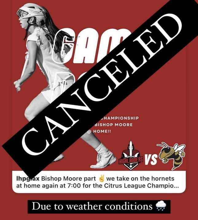 Game canceled due to to weather! ☔️🌪️⛈️ @LHPS_athletics @lhpsnews @FloridaLX @FLlaxgirlnews @osvarsity