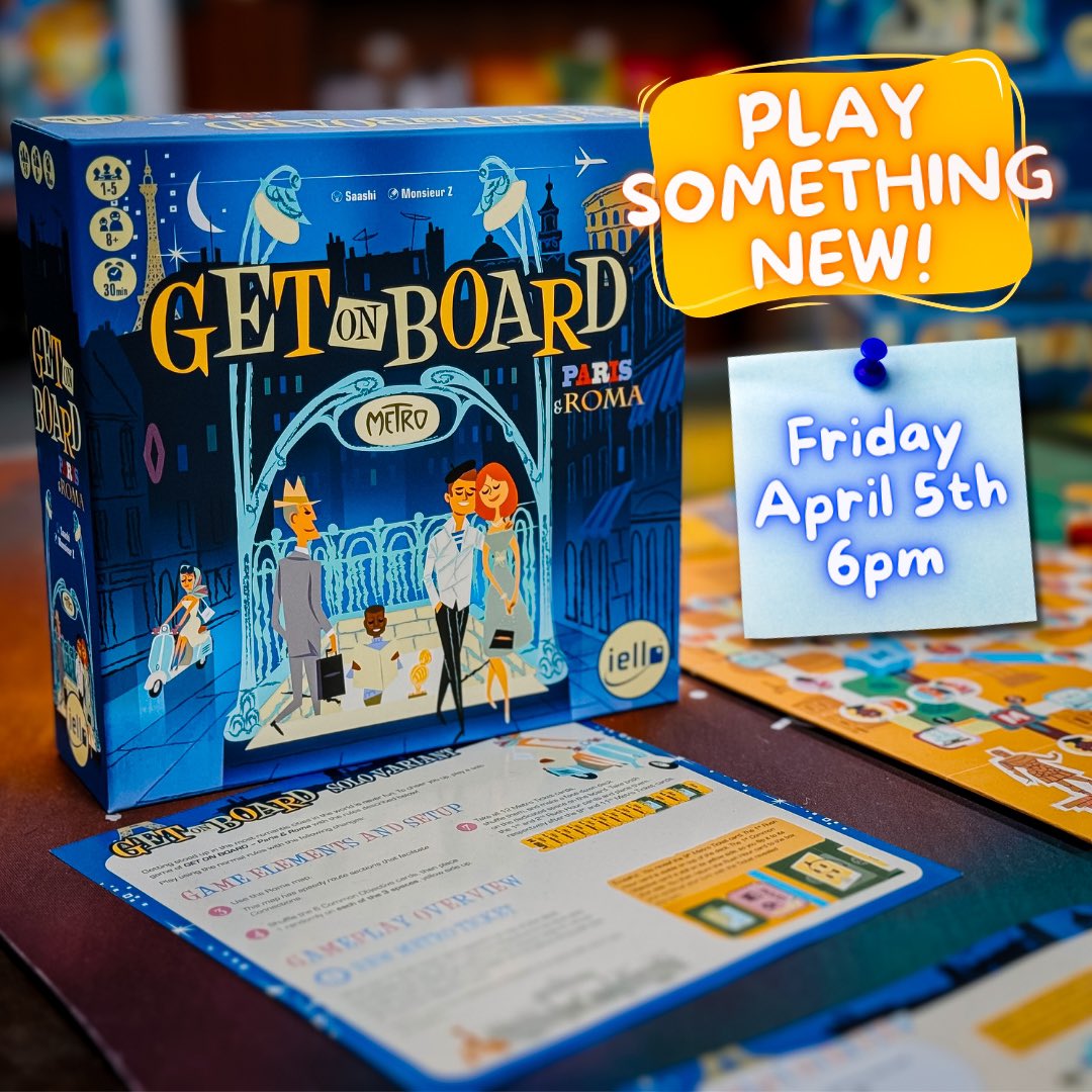 PLAY SOMETHING NEW! This Friday (4/5) at 6pm, come join us for ‘Get on Board: Paris & Roma’! 🚃 We’ll have open copies available, experts to teach you how to play, and at the end of every event, we raffle a copy of the game off to one of you! 🙌🏼 See you Friday! 🚞