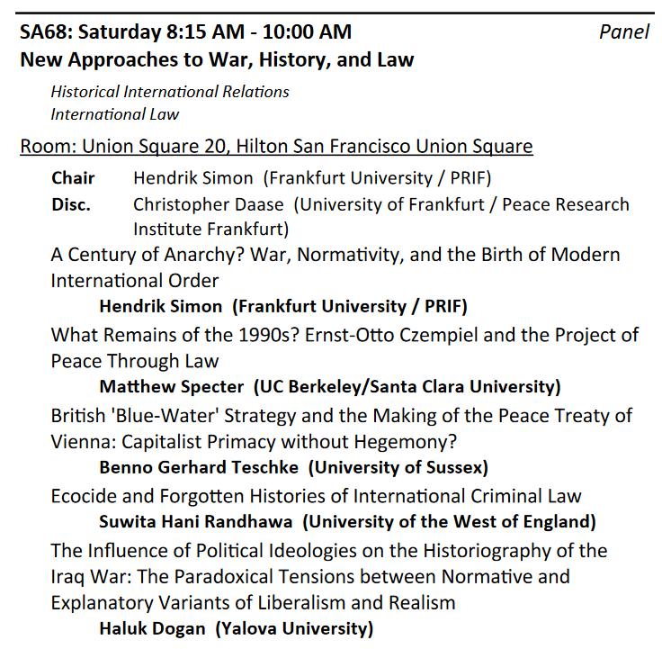 I am looking forward to Panel SA68 at the #ISA2024 in San Francisco: 'New Approaches to War, History, and Law' @PRIF_org @spectermatt @suwitahani @NormativeOrders