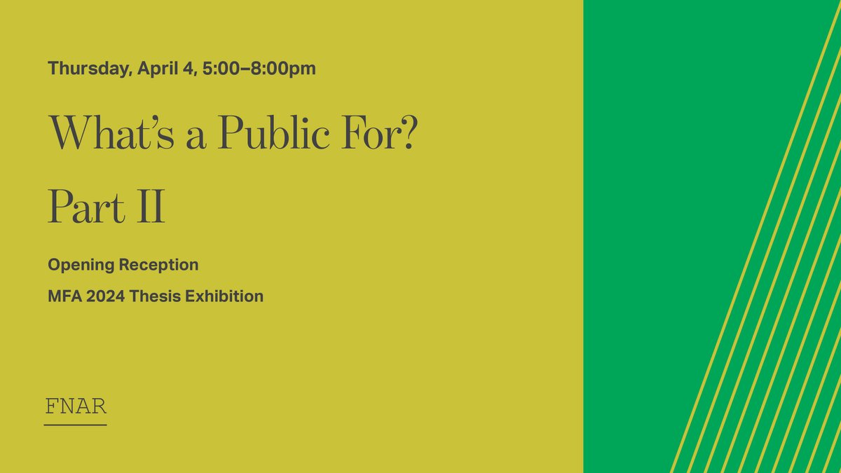 Tomorrow, 5:00–8:00pm. Join us for the opening reception of ‘What’s a Public For? Part II,’ the MFA 2024 Thesis Exhibition. The exhibition is one view through April 13. bit.ly/3PGUSk8