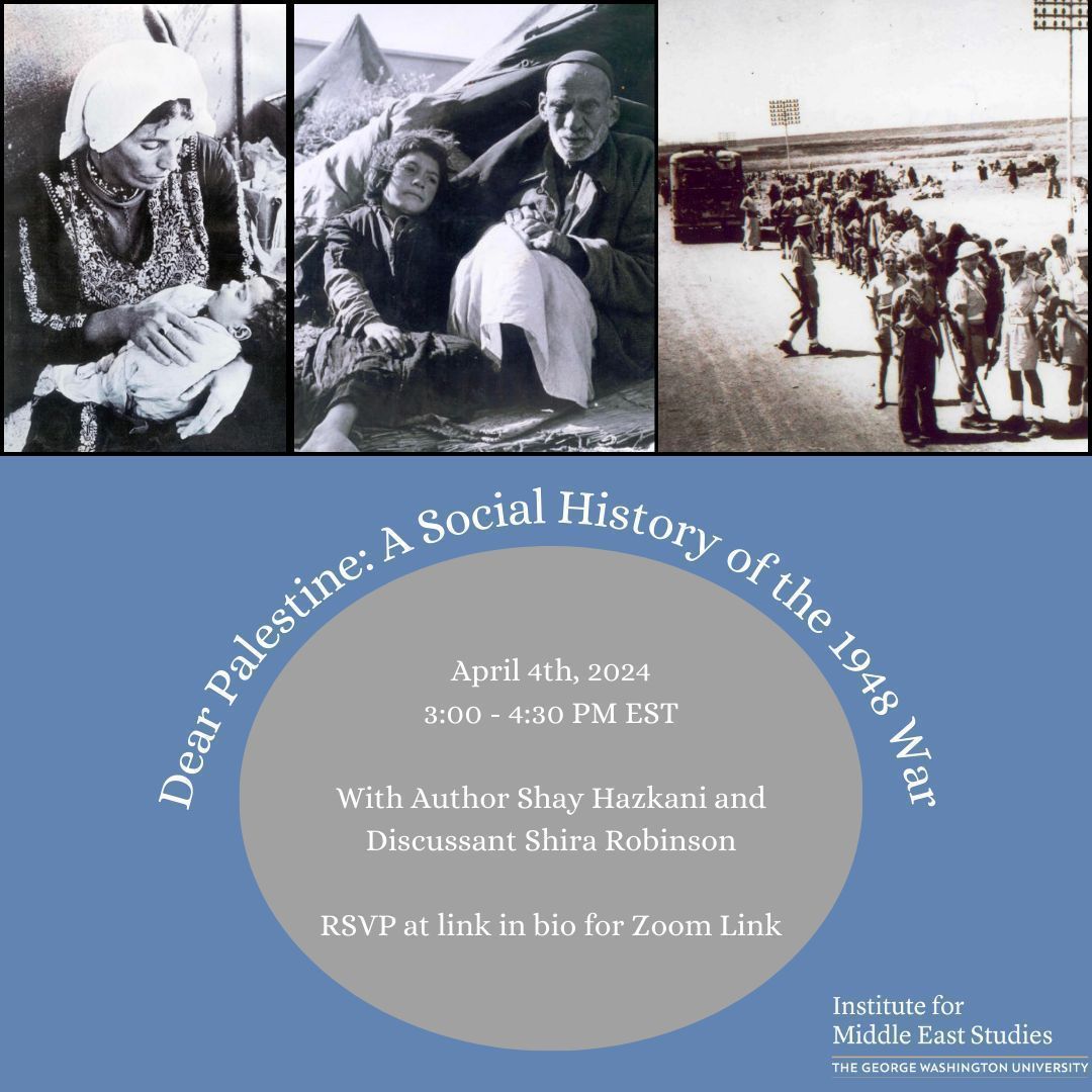 Join IMES online on April 4th for our next event! A Conversation with author Shay Hazkani about his book, 'Dear Palestine: A Social History of the 1948 War ' which reveals the fissures between sanctioned nationalism and individual identity Link to RSVP: buff.ly/3TUPaNW