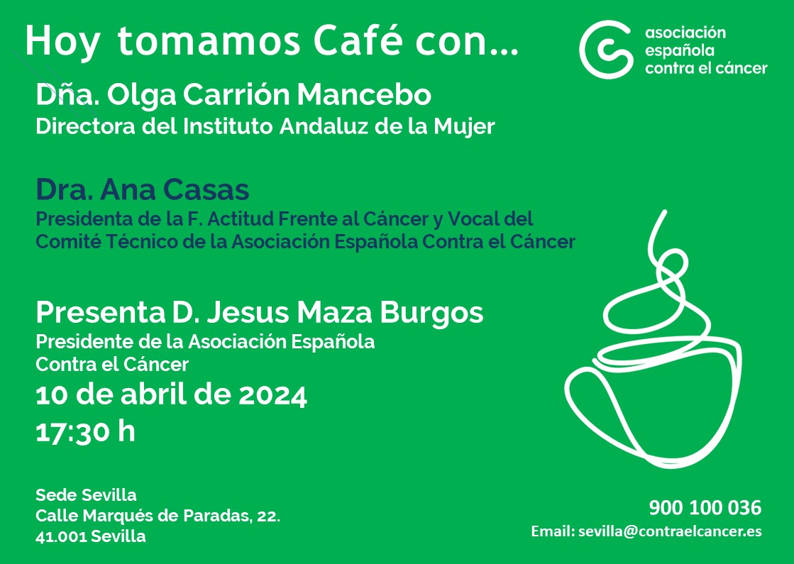 @ContraCancerEs @ContraCancerSEV @DraAnaCasas @actitud_cancer @IAMJunta El próximo miércoles 10 de abril en la sede de Sevilla tomamos café con ... la Directora del Instituto Andaluz de la Mujer
