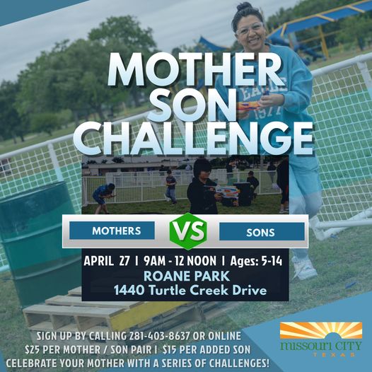 Attention Mothers! We are so excited to announce our annual #MCTX Mother and Son Challenge will return on April 27th! Join us for food, games, and fun. Register by calling 281-403-8637.