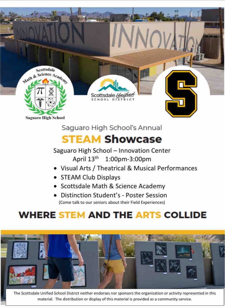 Come out for our STEAM Showcase April 13th from 1 pm - 3 pm! Scottsdale Unified School District