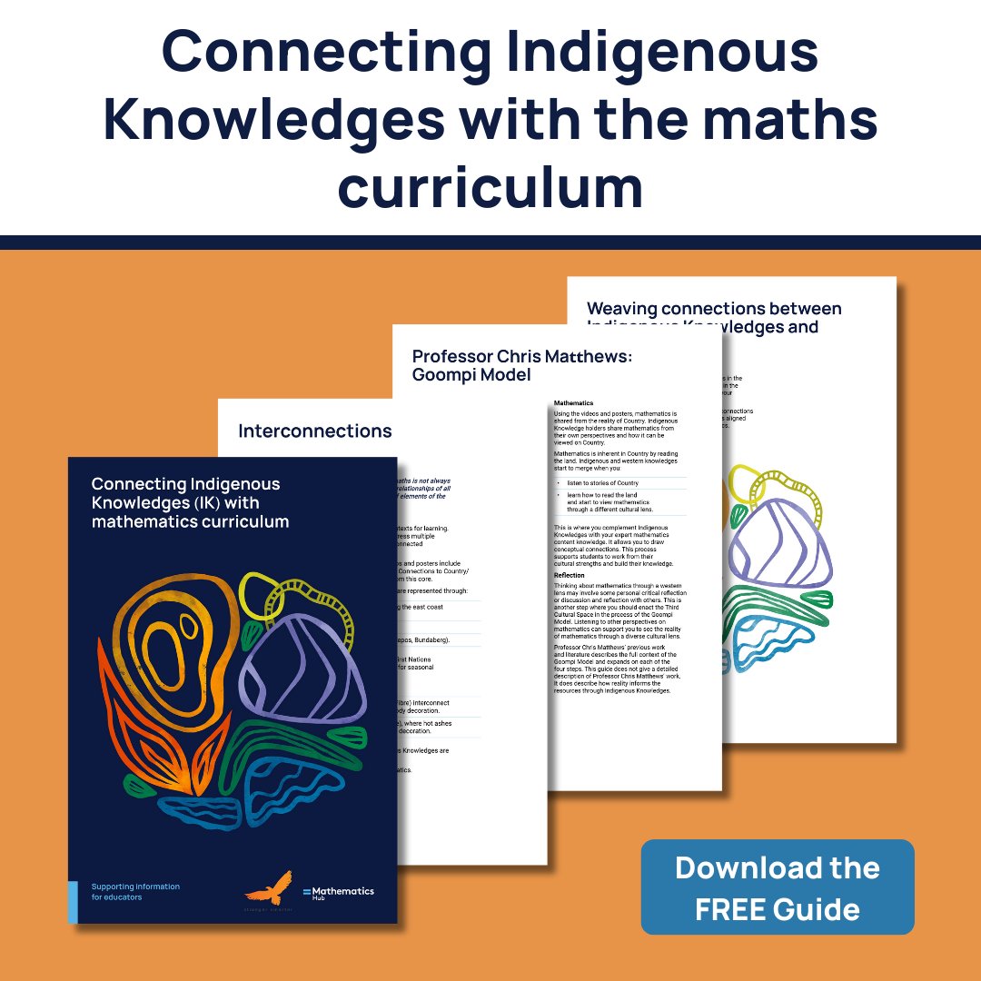 Developed in collaboration with the Stronger Smarter Institute, the Embedding Indigenous Knowledges resources inspire educators to see the connections between mathematics and the histories and cultures of First Nations Australians.

Download the guide: mathematicshub.edu.au/plan-teach-and…