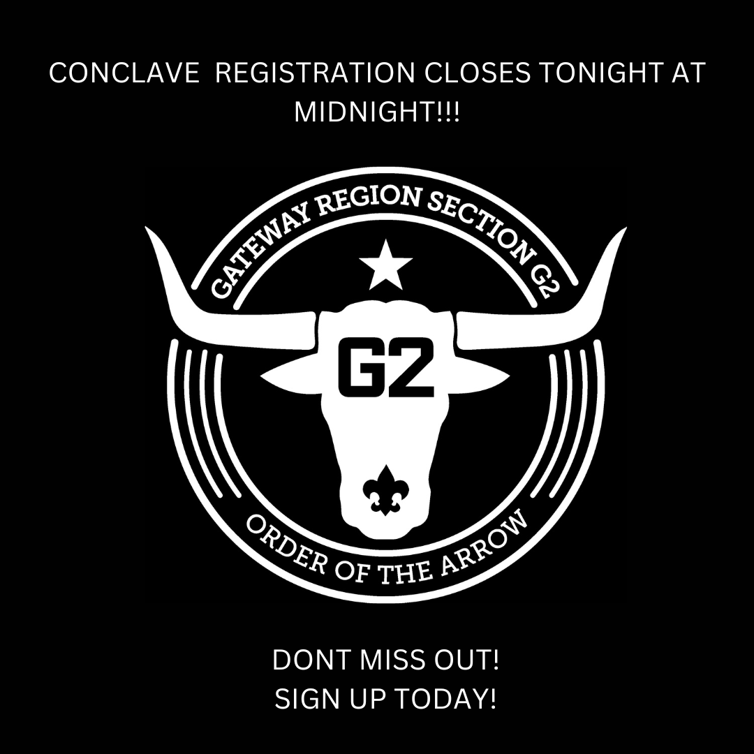 Sign up before it is to late!!!
#lonestarfellowship #sectionconclave #orderofthearrow 
#OA #SectionG2
