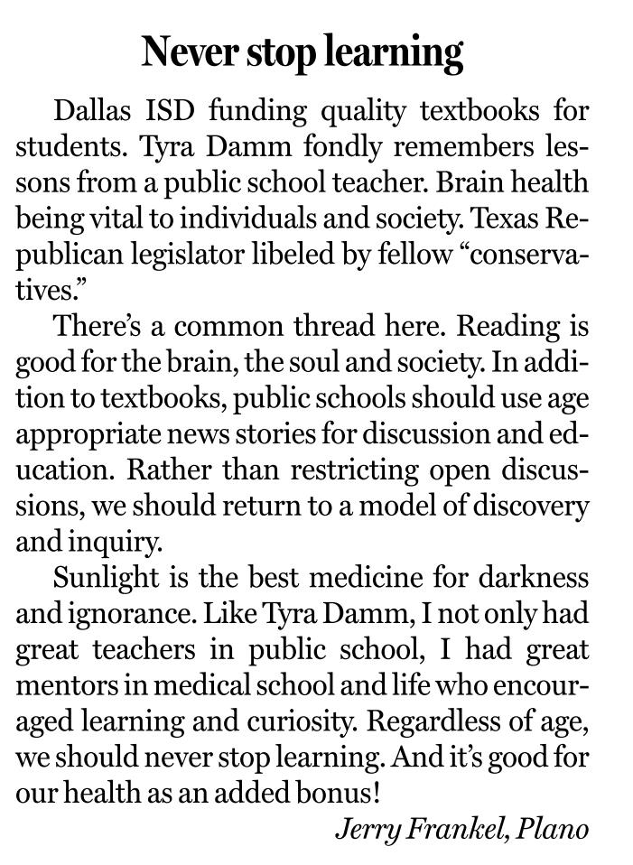 A fan of endless learning. Are you? #dallasnews #LetterstotheEditor