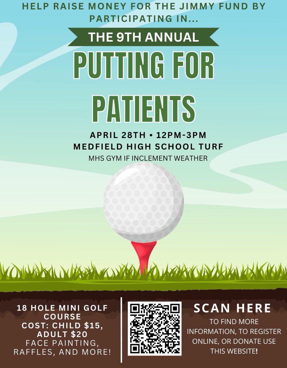 Medfield Student Council is hosting the 9th annual Putting for Patients event at the MHS turf on Sunday, April 28th from 12PM to 3PM! All proceeds and donations go to the Jimmy Fund and Dana-Farber Cancer Institute! You can also donate here: danafarber.jimmyfund.org/goto/medfieldp…. Thank you!