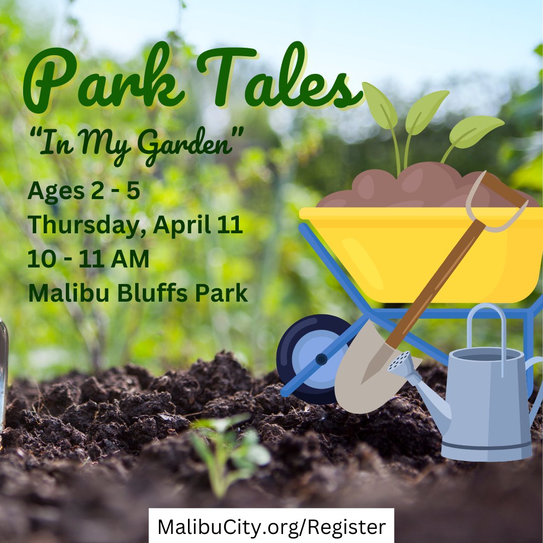 🌼 PARK TALES – Bring the family to Malibu Bluffs Park on Thursday, April 11 at 10 AM to listen to a story with the Malibu Library and enjoy some art activities and snacks for April Park Tales. Register online at MalibuCity.org/Register. #parktales #inmygarden #malibu