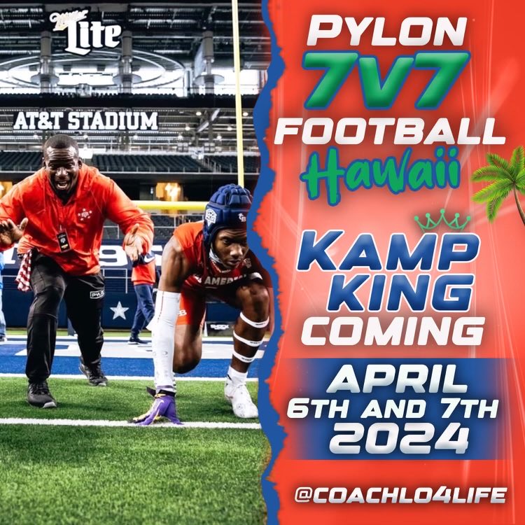 Kamp King coming to Hawaii ⁦@Pylon7on7⁩