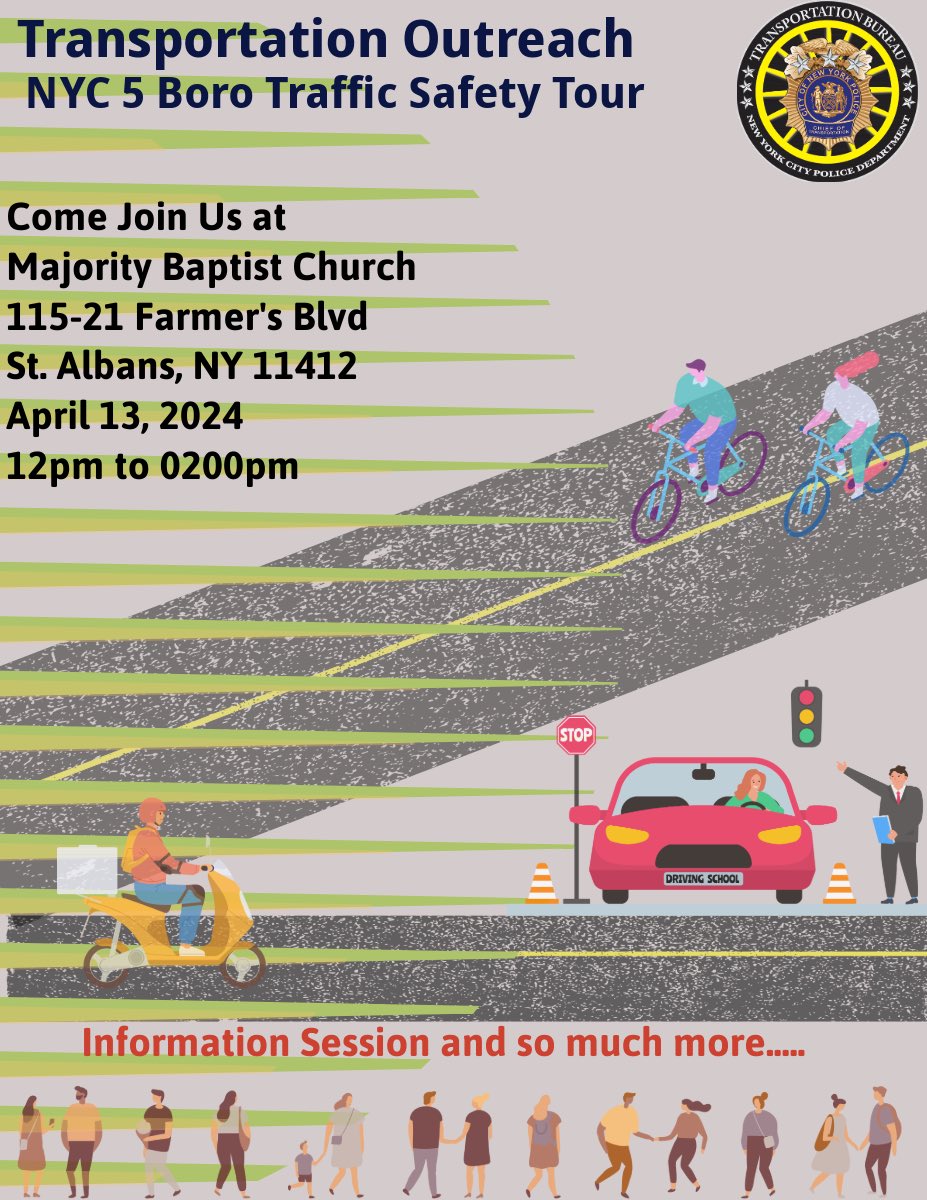 Join us at the 5 Boro Traffic Safety Tour. This information session will take place April 13 at 12PM. Kindly, see the flyer for more information.