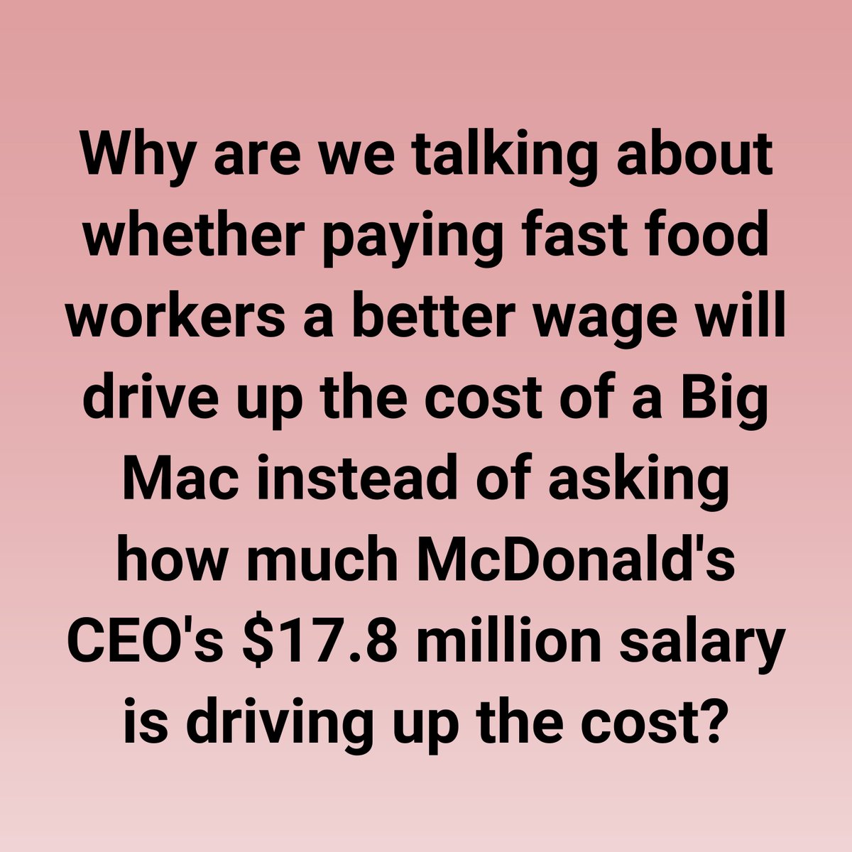 Why is it that when workers demand better pay, there's an uproar — but nobody bats an eye when exec pay skyrockets?