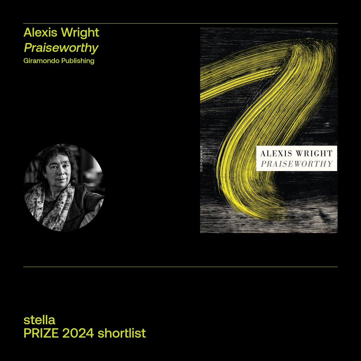 SHORTLISTED: #2024stellaprize Praiseworthy by Alexis Wright ‘A canon-crushing Australian novel for the ages… Fierce and gloriously funny, Praiseworthy is a genre-defiant epic of climate catastrophe proportions.’ — Judges’ comments Learn more: giramondopublishing.com/alexis-wright-…