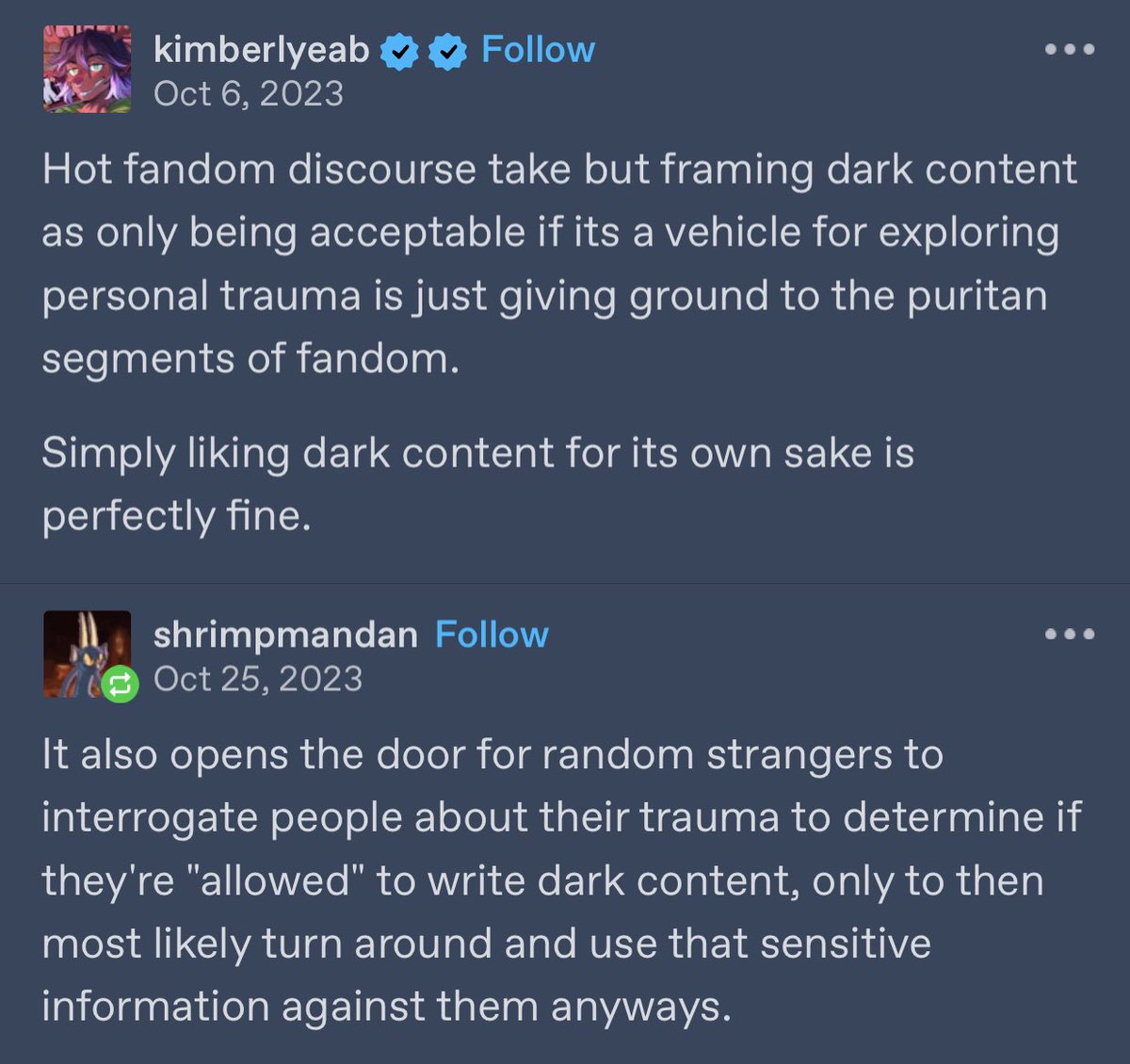 Taps sign! You don’t need to say you’re coping with trauma to justify your enjoyment of darkfic. You don’t need to have trauma AT ALL to enjoy darkfic! It’s okay to just like what you like. You don’t have to elaborate why.