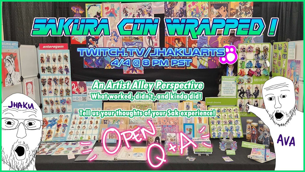 @anteregem and I will be sharing our thoughts of the #sakuracon2024 AA with open Q&A 🎉 We really also want to hear from others how your con went, as an attendee or fellow artist! We'll be live tmrw on twitch.tv/jhakuarts @ 8 PM PST! #sakuracon #artistalley