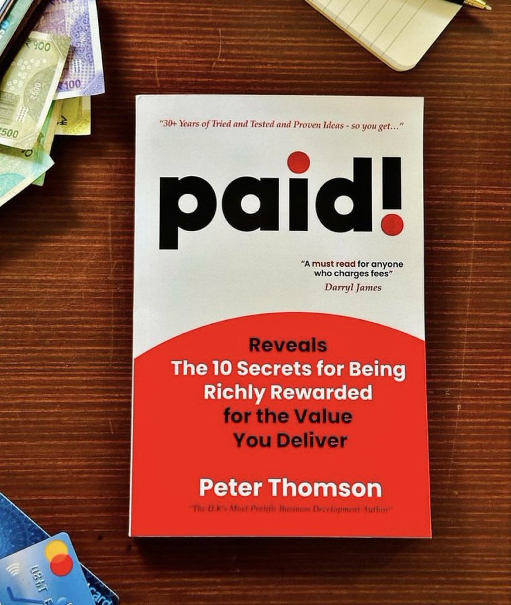 8 Powerful Lessons From… “PAID! by Peter Thomson” •Thread•