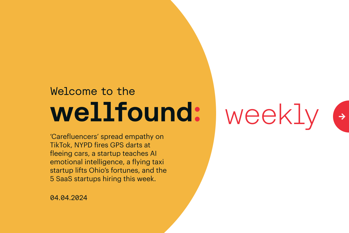 WellfoundHQ's tweet photo. The rise of ‘carefluencers,’ NYPD’s latest high-tech weapon is a dart gun, the startup teaching AI emotional intelligence, flying taxis lift Rust Belt fortunes, and tech hiring is (like, way) down.
Read the full #WellfoundWeekly newsletter: https://t.co/sMrbMwn2pY https://t.co/bdaorE7Uvi