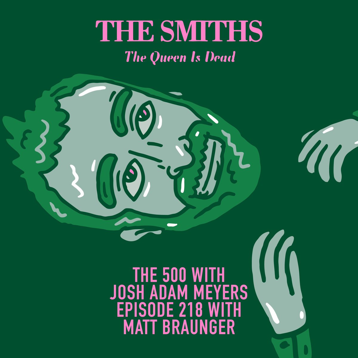 the500podcast (@the500podcast) on Twitter photo Comedian @braunger returns to wallow in the lovesick sadness of #TheSmith’s 1986 album #TheQueenIsDead.
Art by <a href="/youngandsick/">YOUNG & SICK⚡</a> Comedian @braunger returns to wallow in the lovesick sadness of #TheSmith’s 1986 album #TheQueenIsDead.
Art by <a href="/youngandsick/">YOUNG & SICK⚡</a>