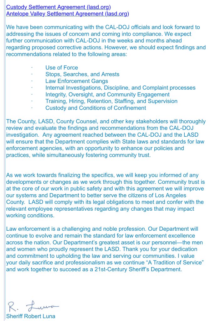 Here's the email where @LACoSheriff announced that a settlement with CA Dept. of Justice is imminent. He says to expect findings and recommendations regarding: + Use of Force + Stops, Searches and Arrests + Law Enforcement Gangs + many more courtesy of @LASDCaptainMike