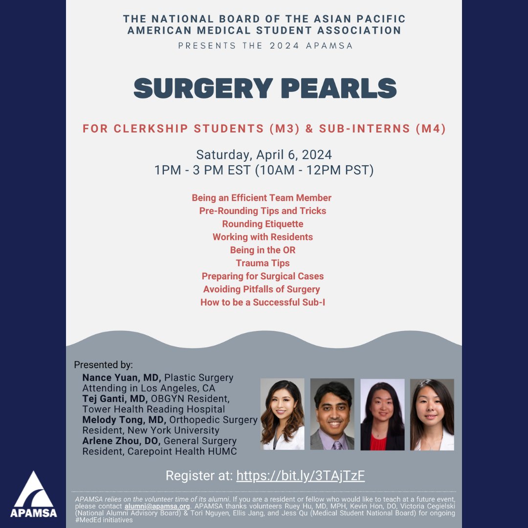 Join APAMSA on Saturday, April 6 at 1-3 PM ET to learn about high-yield topics to have you better prepared for your surgery clerkships, including pre-rounding tips & tricks, preparing for surgical cases, and avoiding pitfalls of surgery. Register now at bit.ly/3TAjTzF.