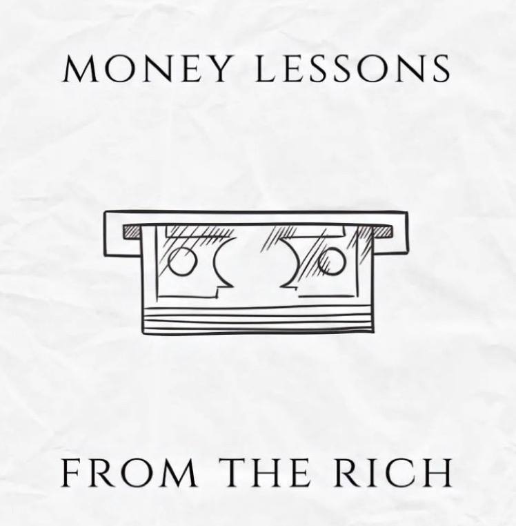 Money lessons from the RICH...