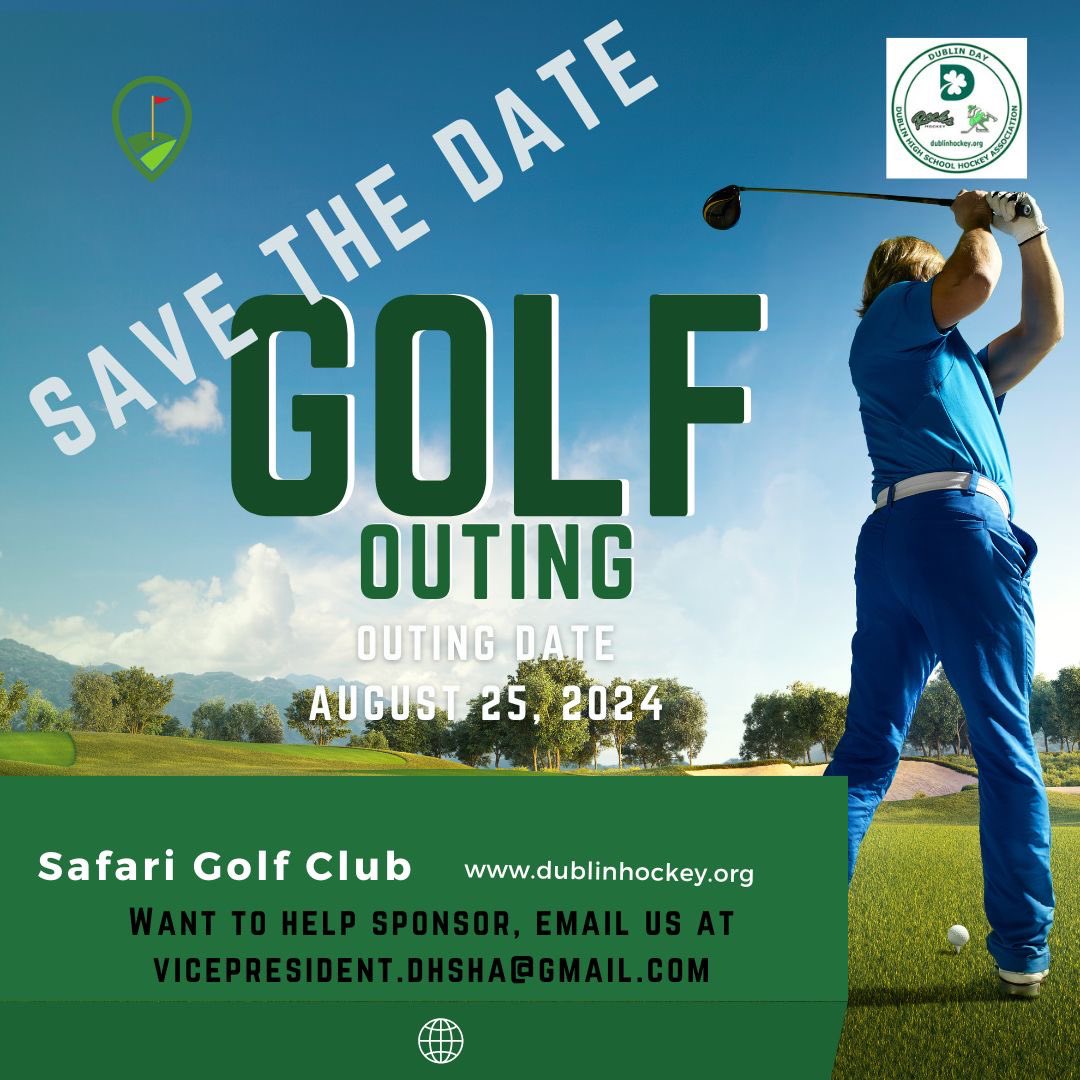 Save the Date - Sat Aug 25th
Dublin Hockey Golf Outing
Support the Rocks and Irish