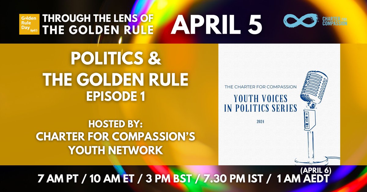 TheCharter's tweet photo. ✨4th program for @goldenruleday ✨
#Youth Voices in #Politics & the #GoldenRule w/Charter’s youth network.
7am PT/ 10am ET/ 3pm BST/ 7.30pm IST/ 1am AEDT(4/6)
Register: https://t.co/MGBf6EGBkZ
♾️
#compassion #kindness #youthvoices #compassioninpolitics #compassionatepolitics https://t.co/NNHFahu58Z
