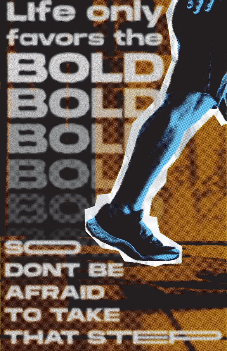 colesmxth's tweet photo. Life only favors the bold. So don’t be afraid to take that step. https://t.co/IiY5Qh8vKS