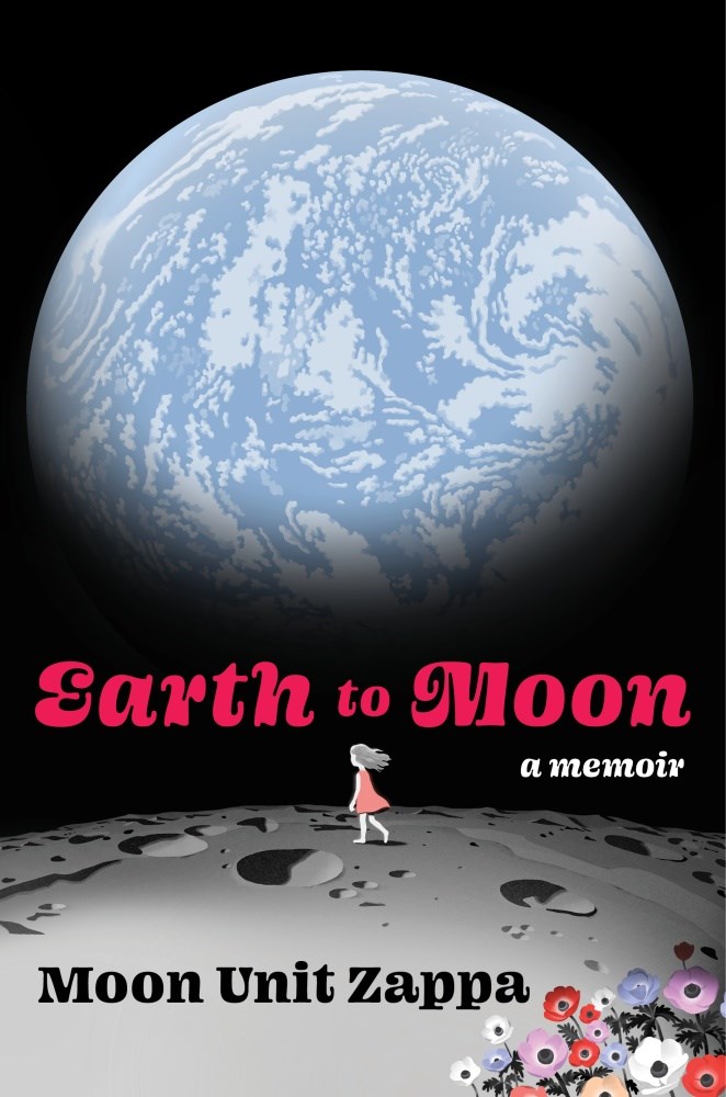 Moon Unit Zappa's memoir, EARTH TO MOON, is now available on Edelweiss. I'm eager to read it; should prove to be interesting. #ewgc