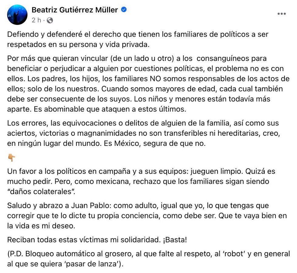 Beatriz Gutiérrez salió en defensa del hijo de Xóchitl. Indicó que la familia no debe de ser víctima de ataques colaterales durante las disputas políticas. Que buen gesto de personalizar el mensaje a Juan Pablo, sobre corregir errores y de seguir adelante. No como aquellos que…