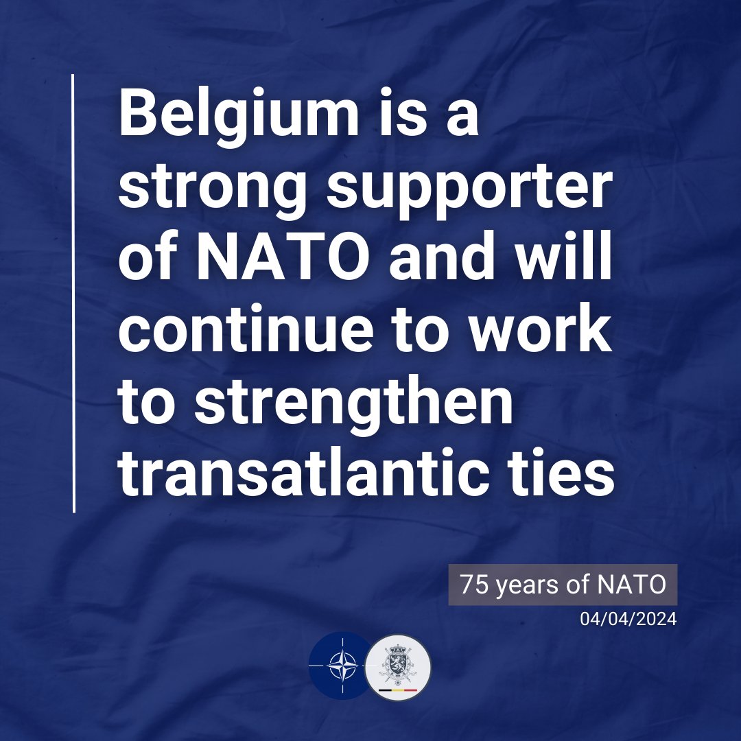 🤝Today we celebrate #NATODay, 75 years after the signing of the Washington Treaty! Now more than ever, transatlantic cooperation is needed. Belgium is proud to be a founding member of the strongest alliance in history and to host its HQ in Brussels. #WeAreNATO [1/2]