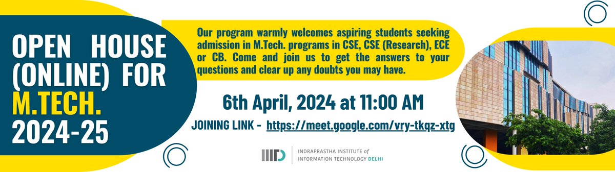 IIIT-Delhi is organizing an online #OpenHouse for M.Tech. Admissions 2024-25. This is a fantastic opportunity for the aspiring candidates to learn more about the various M.Tech. programs offered by the institute, student life, research culture,