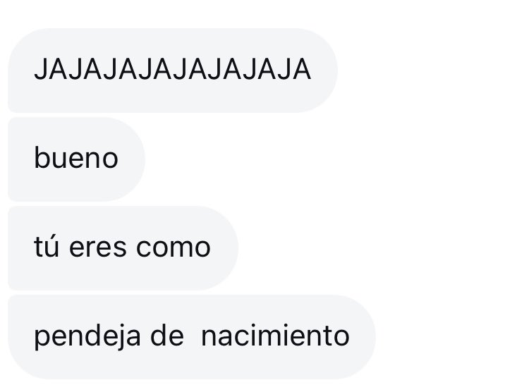 que bonito me tratas