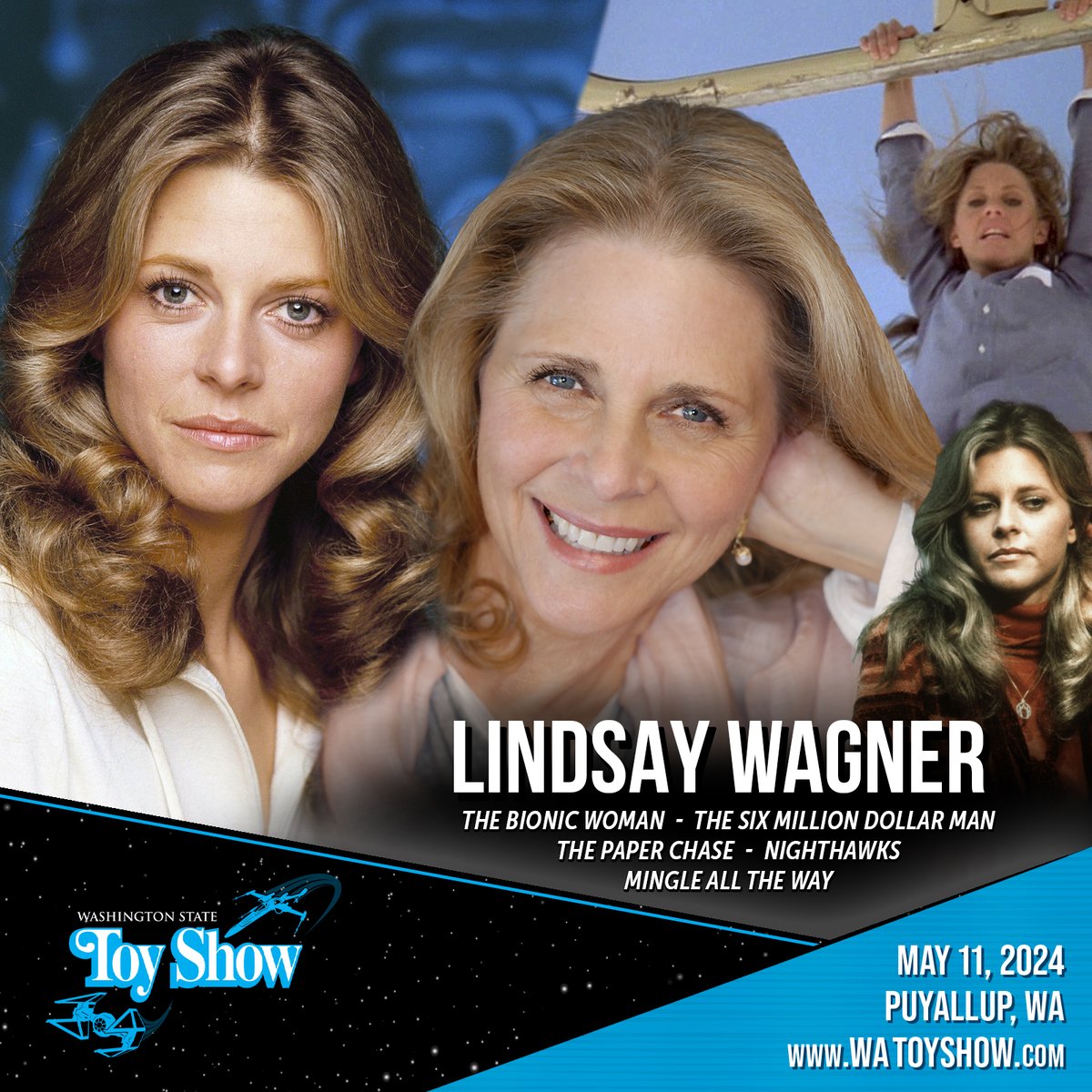 We couldn't have The Six Million Dollar Man without The BIONIC Woman!  Please welcome Lindsay Wagner to the Washington State Toy Show on May 11th in Puyallup.  More info and details at watoyshow.com