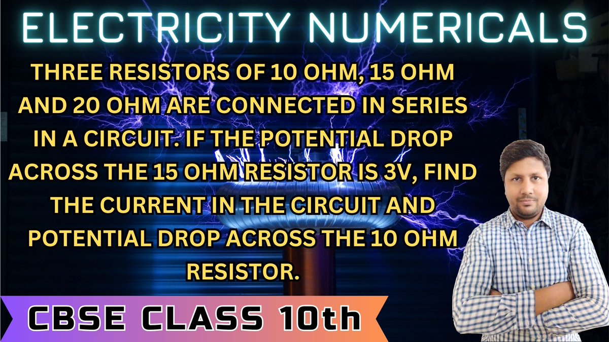 16purkr's tweet image. youtu.be/m0IHIV3bfeY #cbse #physics #cbseclass10