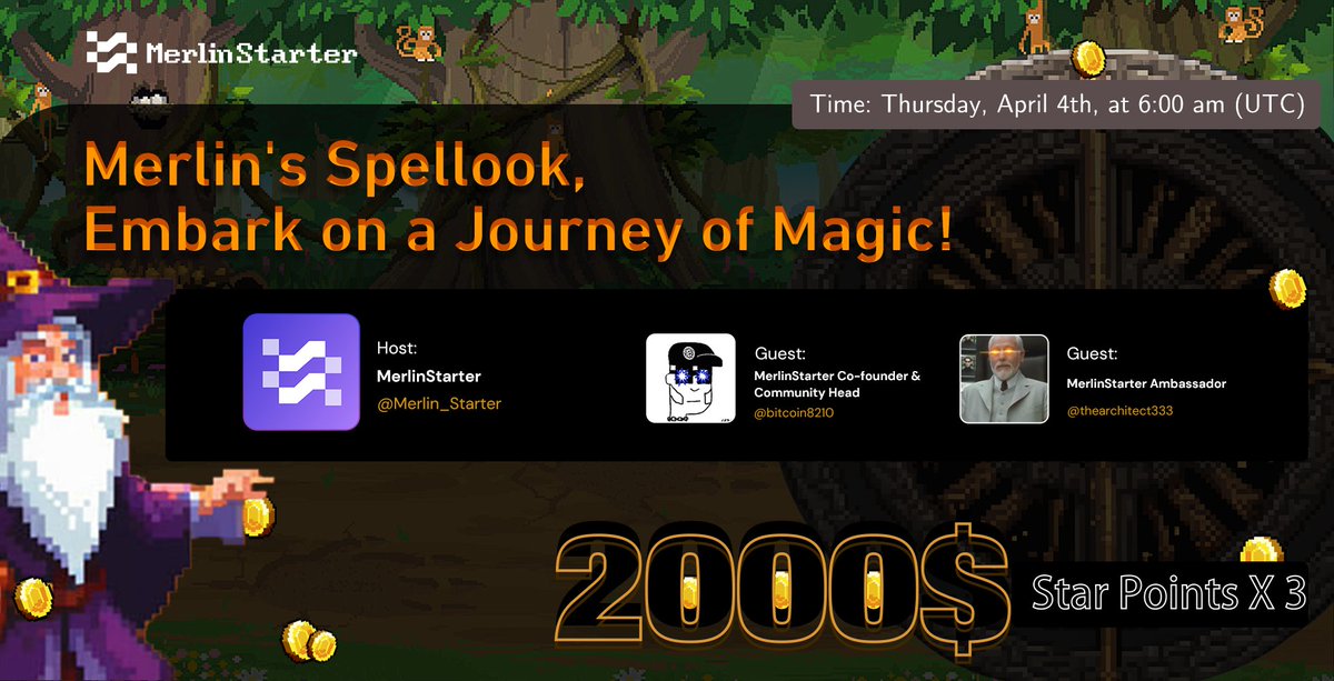 MerlinStarter Twitter Space

Topic: Merlin's Spellook, Embark on a Journey of Magic! #MerlinStarter #BTClayer2 #MerlinChain

⏰ Thursday, April 4th, at 6:00 AM (UTC)
🎁2000 $Star Points x 3
1️⃣ RT, Like, Follow @merlin_starter
2️⃣ Leave your Merlin Chain Address
