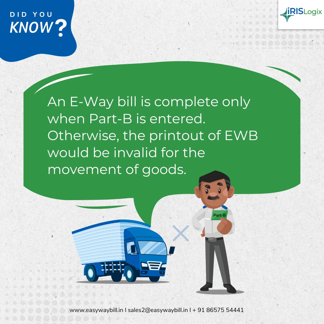 Completing Part-B of the e-way bill is a must for the movement of the goods, except for within the same state movement between the consignor place and the transporter place, if the distance is less than 50 Km. 
#Transport #Transportation #Transporter #GST