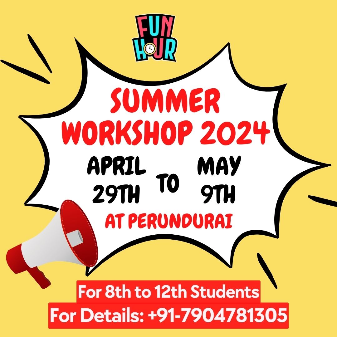 FunHourOfficial's tweet photo. 🌞 Ignite your creativity this summer! Join FunHour for an unforgettable adventure at our Summer Workshop 2024! Reserve your spot now! ✨

Early Bird Registration Going On 

Registration Link: https://t.co/tNW1BmSSPF

#Perundurai #SummerWorkshop2024 
#SummerFun https://t.co/ZUIrv86iFo