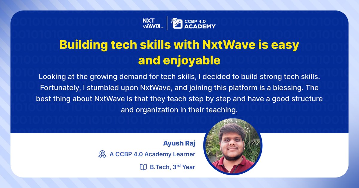 Ayush Raj, an ECE student, is building in-demand tech skills. He understood the scope of tech job opportunities, and now he is on his way to build a strong tech career. 💻 Keep it up, Ayush! #nxtwave #nxtwaveccbp #ccbpacademy #nxtwavereview #nxtwaveccbp #nxtwavestudents…