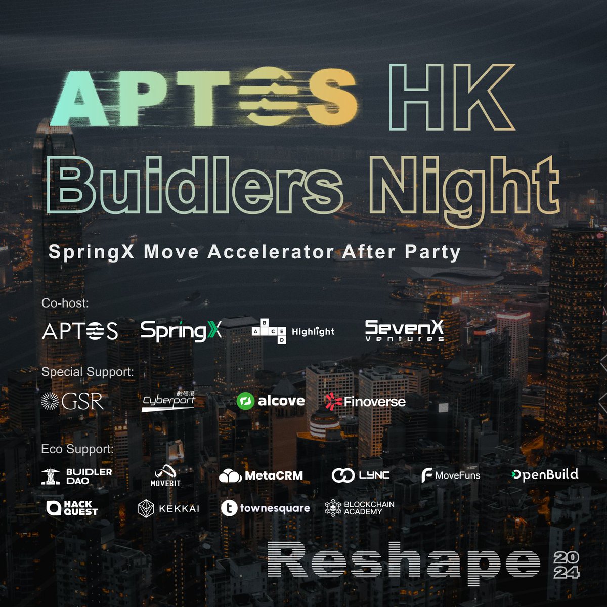 Don't forget our @aptos HK Buidlers Party on 8️⃣th night, open to all buidlers and investors interested in #MoveEcosystem!

🌍 Members of the #SpringX Move Accelerator will be making their first appearance to public!

🎫 Get the ticket: lu.ma/aptosparty