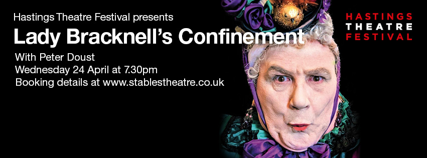 Don't miss Paul Doust in LADY BRACKNELL'S CONFINEMENT  at The Stables Theatre, Hastings as part of Hastings Theatre Festival 2024. 24th April Book: stablestheatre.co.uk/lady-bracknell…