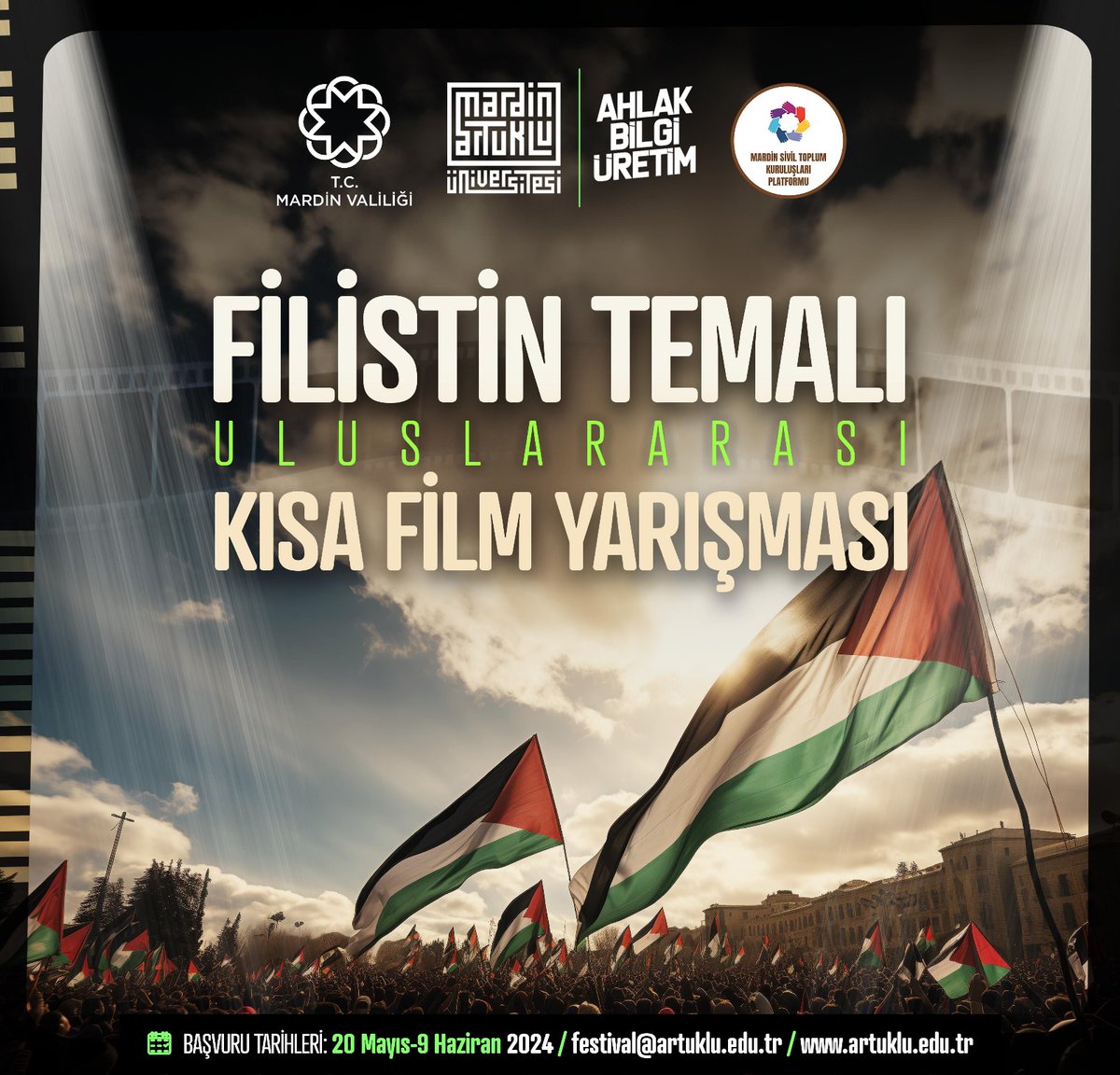 Filistin Temalı Uluslararası Kısa Film Yarışması Düzenleniyor🇹🇷🇵🇸 📅 20 Mayıs-9 Haziran 2024 📨 festival@artuklu.edu.tr @Mardin_Valiligi @tuncay_akkoyun @mardinartuklu @ibrahimozcosar @nurettinkasap1