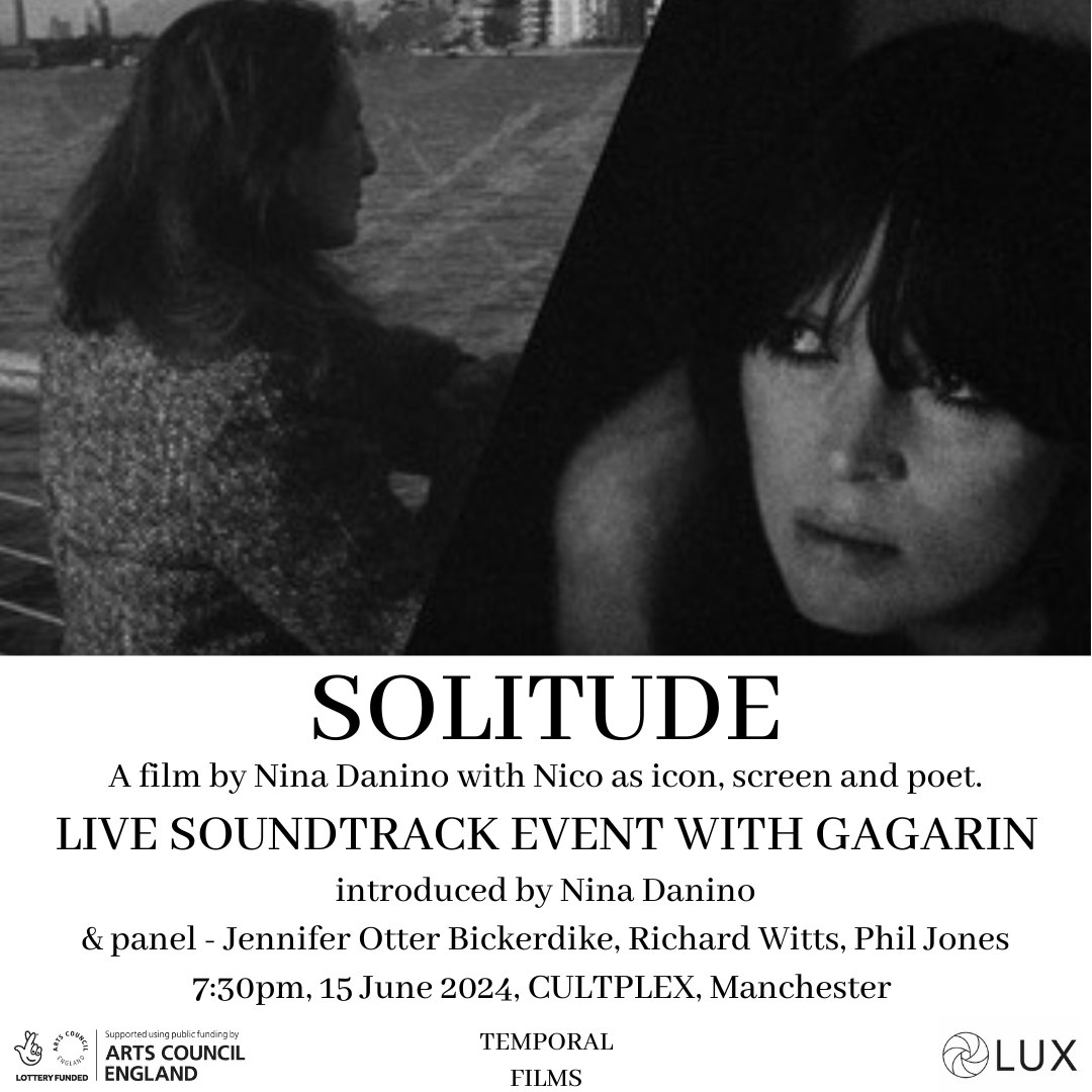 Not to be missed... catch Solitude + Live Soundtrack followed by a discussion panel at @CPXMCR on 15th June. Solitude is a film by Nina Danino with #nico as icon, screen & poet. Live soundtrack event with Gagarin & panel discussion. Tickets 👇 bit.ly/4cG8plL