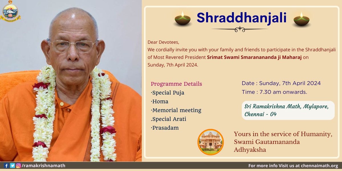 Dear Devotees, We cordially invite you with your family and friends to participate in the Shraddhanjali of Most Revered President Srimat Swami Smaranananda ji Maharaj on Sunday, 7th April 2024. #chennaimath #smaranananda #MemorableMeetings